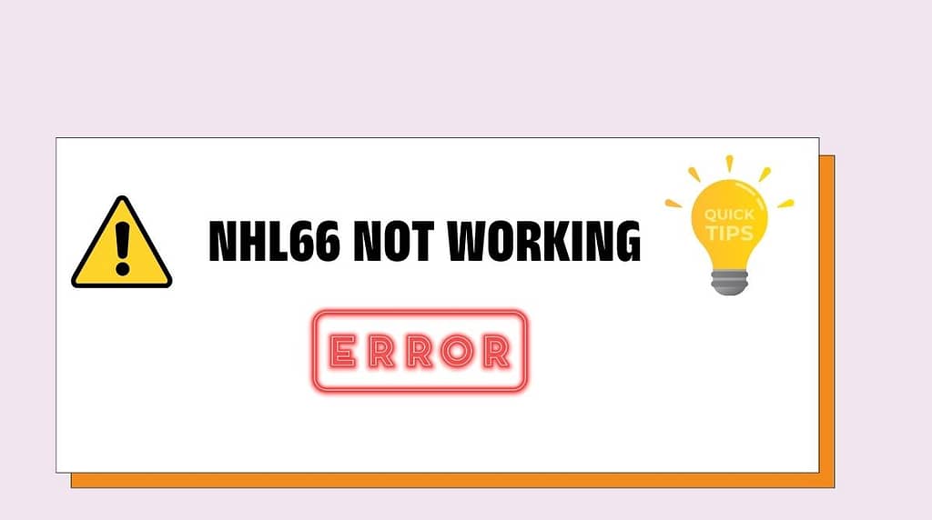 NHL66 Not Working