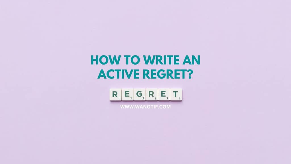 How to write an active regret?