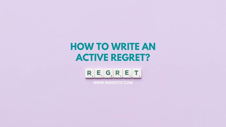 How to Write an Active Regret?