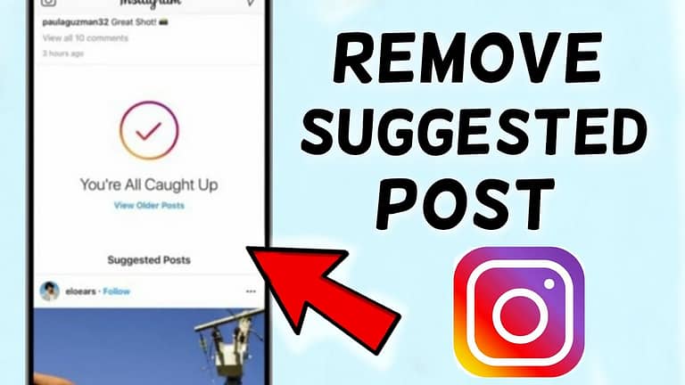 How To Turn Off Suggested Posts On Instagram in No Time